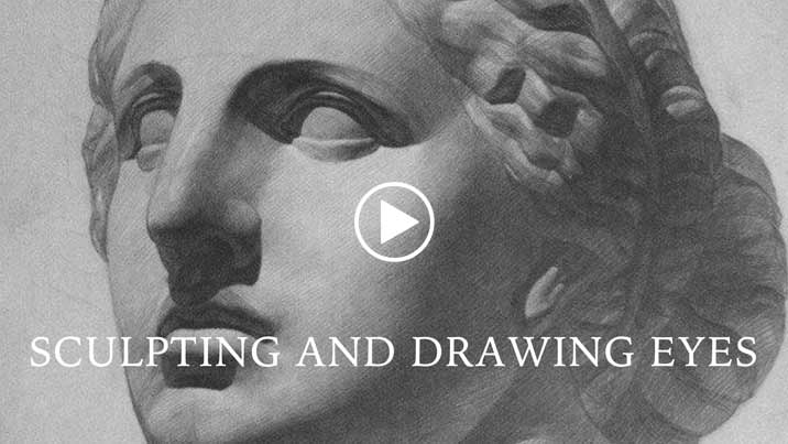 Sculpting and Drawing Eyes from Life and Imagination