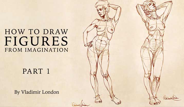 How to Draw Figures from Imagination - Life Drawing Academy