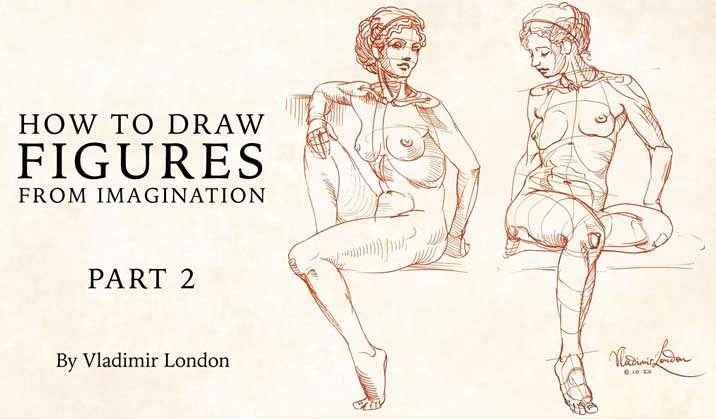 How to Draw Figures from Imagination - Life Drawing Academy