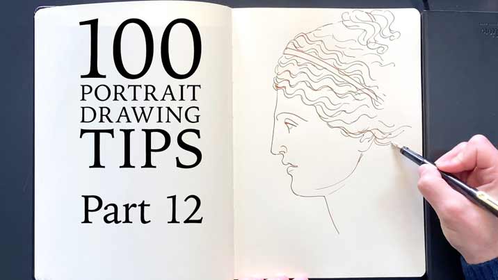 100 Portrait Drawing Tips - Life Drawing Academy