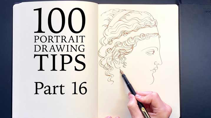 100 Portrait Drawing Tips - Life Drawing Academy