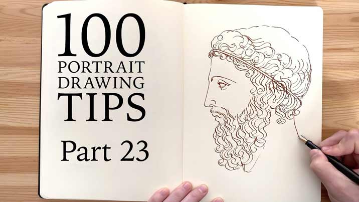 100 Portrait Drawing Tips - Life Drawing Academy