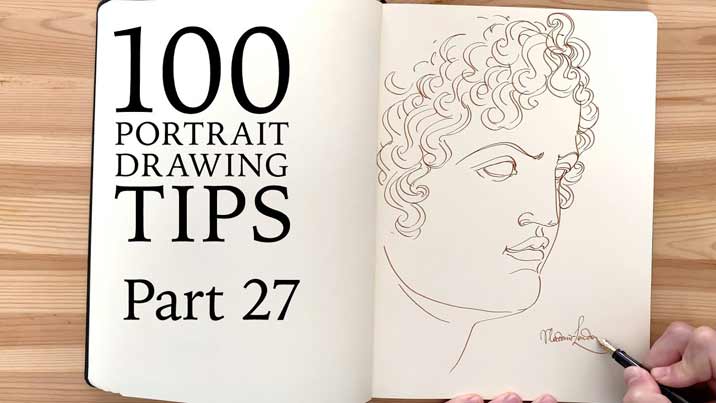 100 Portrait Drawing Tips - Life Drawing Academy