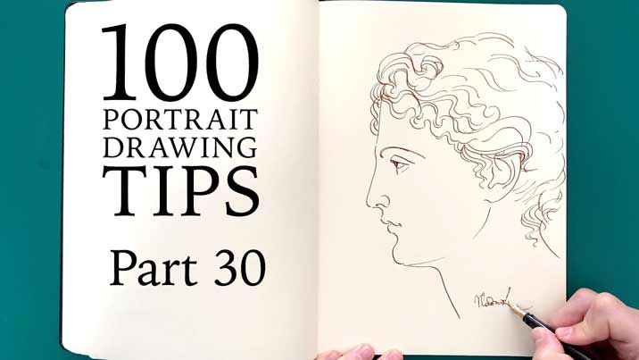 100 Portrait Drawing Tips - Life Drawing Academy