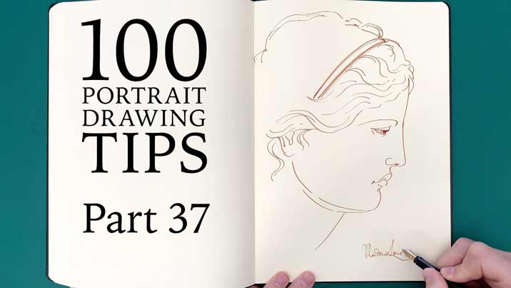 100 Portrait Drawing Tips - Life Drawing Academy