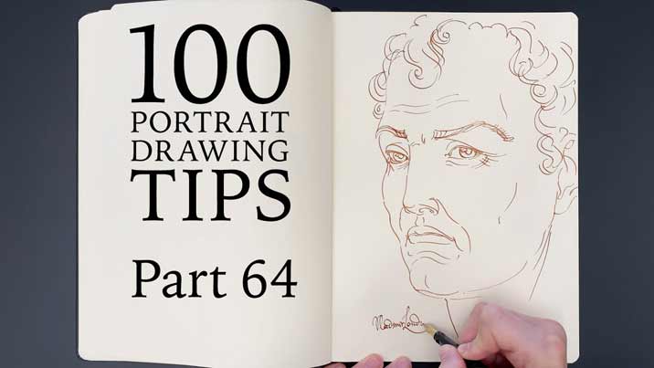 100 Portrait Drawing Tips - Life Drawing Academy