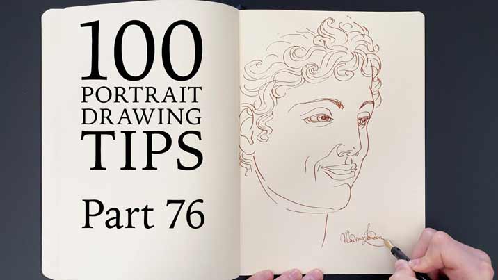 100 Portrait Drawing Tips - Life Drawing Academy